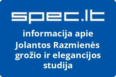 Jolantos Razmienės grožio ir elegancijos studija