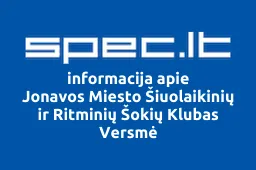Jonavos Miesto Šiuolaikinių ir Ritminių Šokių Klubas Versmė | spec.lt