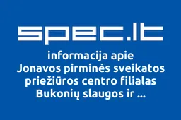 Jonavos pirminės sveikatos priežiūros centro filialas Bukonių slaugos ir palaikomojo gydymo skyrius, VŠĮ | spec.lt
