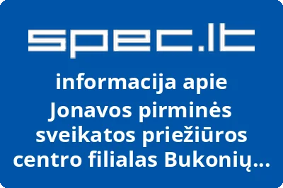Jonavos pirminės sveikatos priežiūros centro filialas Bukonių slaugos ir palaikomojo gydymo skyrius, VŠĮ