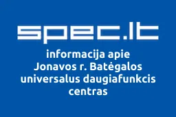 Jonavos r. Batėgalos universalus daugiafunkcis centras iliustracija