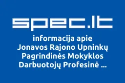 Jonavos Rajono Upninkų Pagrindinės Mokyklos Darbuotojų Profesinė Sąjunga | spec.lt
