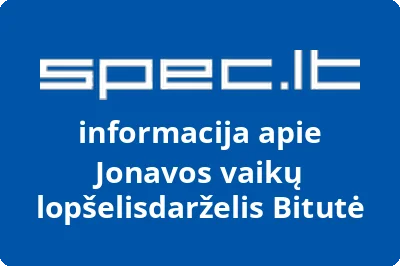 Jonavos vaikų lopšelisdarželis Bitutė