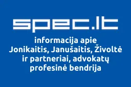Jonikaitis, Janušaitis, Živoltė ir partneriai, advokatų profesinė bendrija | spec.lt