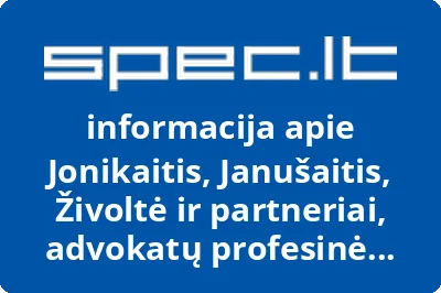 Jonikaitis, Janušaitis, Živoltė ir partneriai, advokatų profesinė bendrija