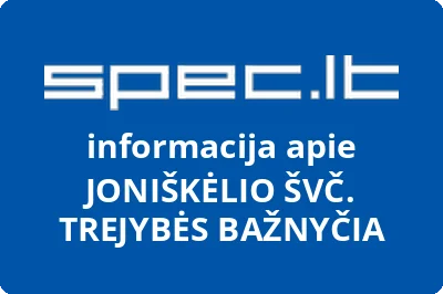JONIŠKĖLIO ŠVČ. TREJYBĖS BAŽNYČIA