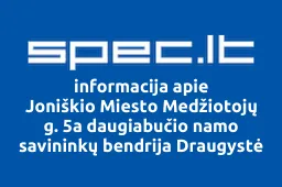 Joniškio Miesto Medžiotojų g. 5a daugiabučio namo savininkų bendrija Draugystė | spec.lt