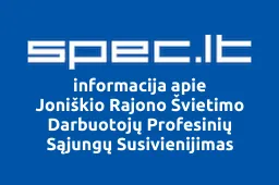 Joniškio Rajono Švietimo Darbuotojų Profesinių Sąjungų Susivienijimas | spec.lt