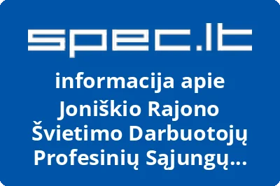 Joniškio Rajono Švietimo Darbuotojų Profesinių Sąjungų Susivienijimas