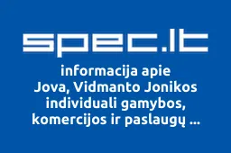 Jova, Vidmanto Jonikos individuali gamybos, komercijos ir paslaugų teikimo įmonė | spec.lt