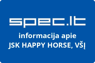 JSK HAPPY HORSE, VŠĮ | spec.lt