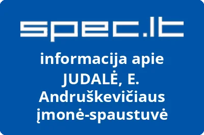 JUDALĖ, E. Andruškevičiaus įmonė-spaustuvė