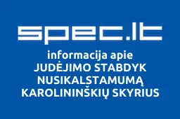 JUDĖJIMO STABDYK NUSIKALSTAMUMĄ KAROLININŠKIŲ SKYRIUS iliustracija