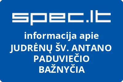 JUDRĖNŲ ŠV. ANTANO PADUVIEČIO BAŽNYČIA
