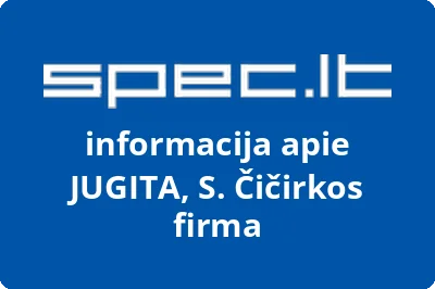 JUGITA, S. Čičirkos firma