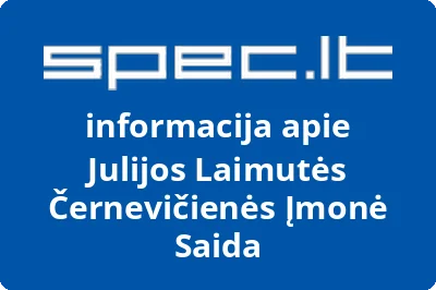 Julijos Laimutės Černevičienės Įmonė Saida