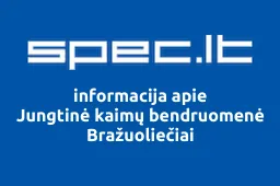 Jungtinė kaimų bendruomenė Bražuoliečiai | spec.lt