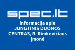 JUNGTINIS DUONOS CENTRAS, R. Rimkevičiaus įmonė | spec.lt