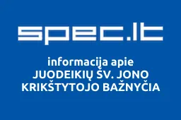 JUODEIKIŲ ŠV. JONO KRIKŠTYTOJO BAŽNYČIA iliustracija