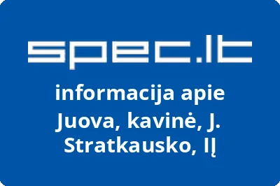 Juova, kavinė, J. Stratkausko, IĮ | spec.lt