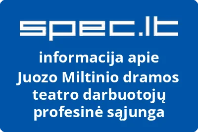 Juozo Miltinio dramos teatro darbuotojų profesinė sąjunga