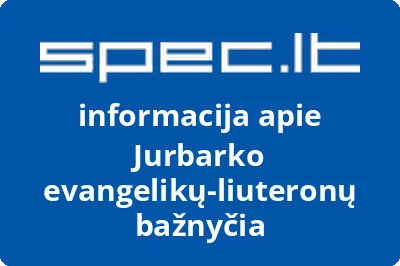 Jurbarko evangelikų-liuteronų bažnyčia