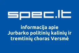 Jurbarko politinių kalinių ir tremtinių choras Versmė | spec.lt