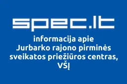 Jurbarko rajono pirminės sveikatos priežiūros centras, VŠĮ iliustracija