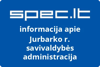 Jurbarko r. savivaldybės administracija