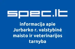 Jurbarko r. valstybinė maisto ir veterinarijos tarnyba