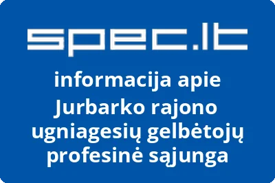Jurbarko rajono ugniagesių gelbėtojų profesinė sąjunga
