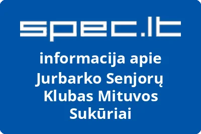 Jurbarko senjorų klubas Mituvos sukūriai