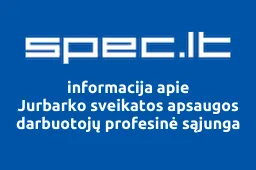 Jurbarko sveikatos apsaugos darbuotojų profesinė sąjunga | spec.lt
