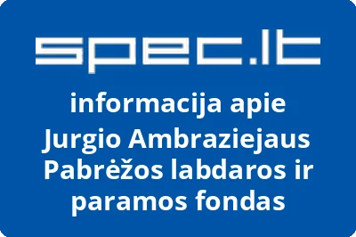 Jurgio Ambraziejaus Pabrėžos labdaros ir paramos fondas | spec.lt