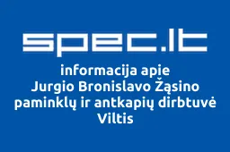 Jurgio Bronislavo Žąsino paminklų ir antkapių dirbtuvė Viltis | spec.lt