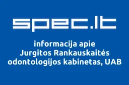 Jurgitos Rankauskaitės odontologijos kabinetas, UAB | spec.lt