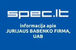 JURIJAUS BABENKO FIRMA, UAB | spec.lt