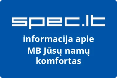 Jūsų namų komfortas, MB | spec.lt