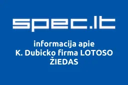 K. Dubicko firma LOTOSO ŽIEDAS | spec.lt