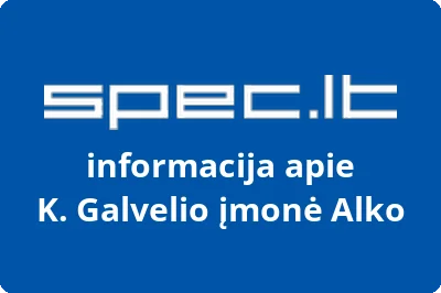 K. Galvelio įmonė Alko | spec.lt