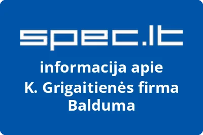 K. Grigaitienės firma Balduma