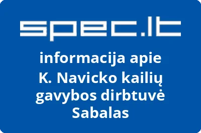 K. Navicko kailių gavybos dirbtuvė Sabalas