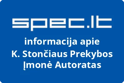K. Stončiaus Prekybos Įmonė Autoratas