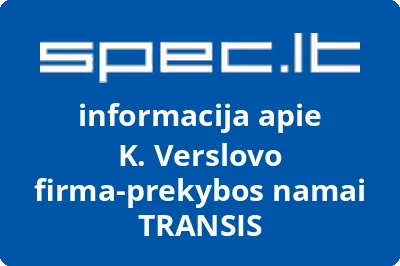 K. Verslovo firma-prekybos namai TRANSIS