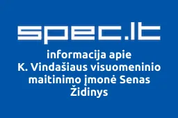 K. Vindašiaus visuomeninio maitinimo įmonė Senas Židinys | spec.lt