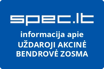 UŽDAROJI AKCINĖ BENDROVĖ ZOSMA