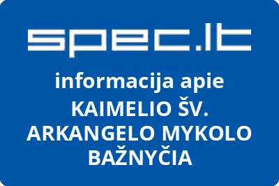 KAIMELIO ŠV. ARKANGELO MYKOLO BAŽNYČIA