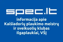 Kaišiadorių plaukimo meistrų ir sveikuolių klubas Ilgaplaukiai, VŠĮ | spec.lt
