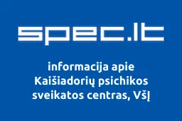 Kaišiadorių psichikos sveikatos centras, VšĮ