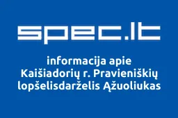 Kaišiadorių r. Pravieniškių lopšelisdarželis Ąžuoliukas iliustracija